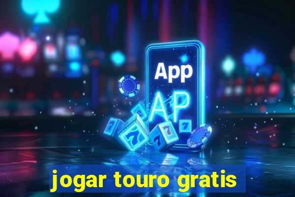 jogar touro gratis